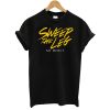 Sweep The Leg T-Shirt