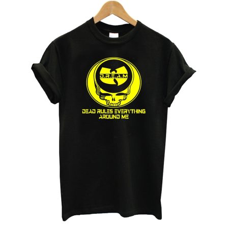 Wu Tang Dream Dead Rules Everything Around Me T-Shirt