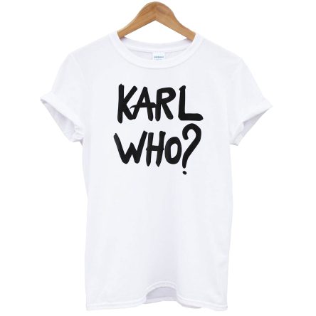 Karl Who T-Shirt