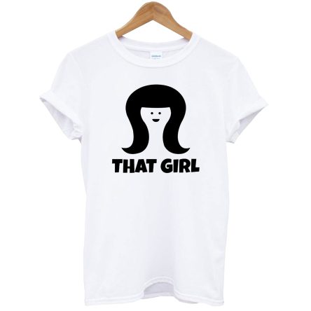 That Girl T-Shirt