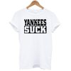 Yankees Suck Light Style T-Shirt