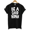 Jimin Nomad Be A Good Human T-Shirt