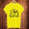 Be Kind T Shirt