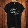 Black Friday T Shirt