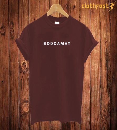 Bodoamat T Shirt