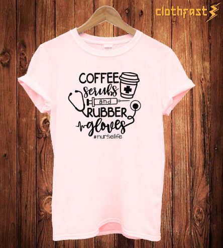 Coffee Serubs T Shirt