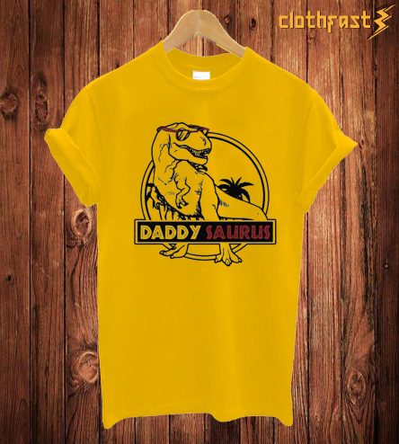 Daddysaurus T Shirt