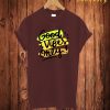 Good Vibes one! T Shirt