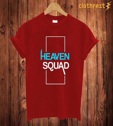 Heaven Squad T Shirt