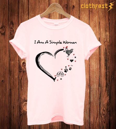 I Am A Simple Woman T Shirt