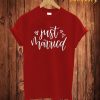 Just Married T Shirt