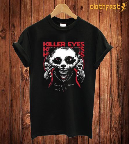 Kiler Eyes T Shirt