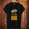 Live Is A Beautiful Ride Black T Shirt