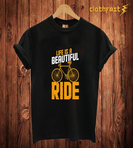 Live Is A Beautiful Ride Black T Shirt