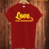 Love T Shirt