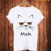 Meh T Shirt