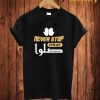 Never Stop Pray T Shirt