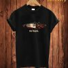 No Hope T Shirt