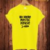 No More Plastic Please T Shirt