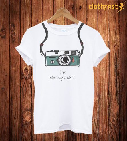 The Photograper T Shirt