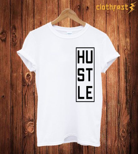 Hustle T Shirt