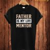 Father Is My Live T Shirt