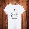 Find You Freedom T Shirt