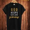 God Keeps Our Land T Shirt