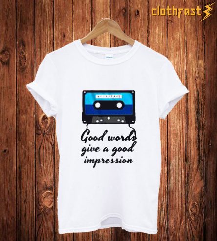 Good Words T Shirt