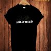 Hollyweed T Shirt