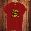 Hustle And Grind T Shirt