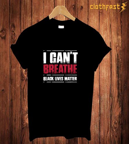 I Can't T Shirt