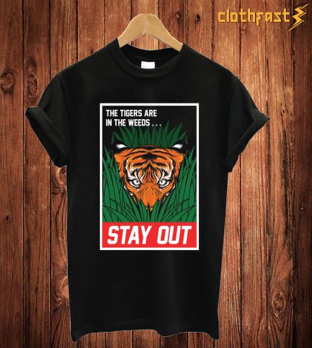 Stay Out T Shirt