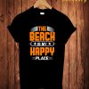 The Beach is My Happy Place T-Shirt