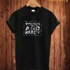 Young And Ready T Shirt