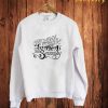 Dont Take Everything Sweatshirt