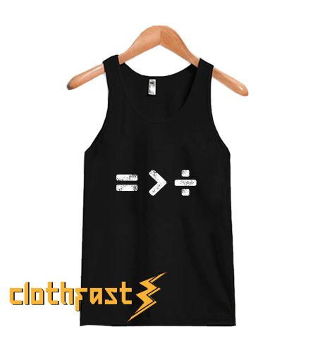 Equality Is Greater Than Division Math Symbols Vintage Tanktop