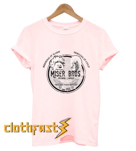 Miser Bros. Brewing Company T-Shirt