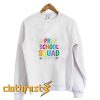 Preschool Teacher Squad Team Pre-k Prek Sweatshirt