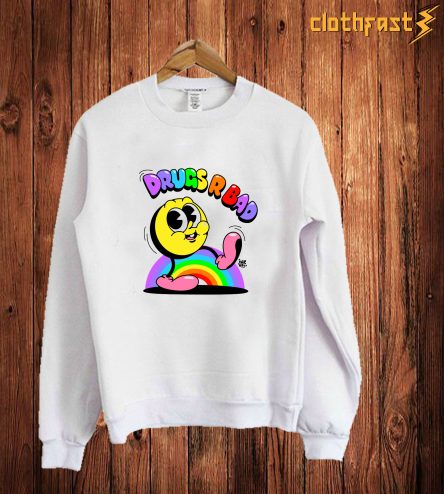 Drugs aint cool Sweatshirt