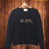 Manifest That Shit Sweatshirt