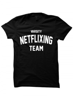 VARSITY NETFLIXING TEAM T SHIRT NETFLIX SHIRT LADIES TOPS MENS TEES TEE PLUS SIZE SHIRTS CHEAP SHIRTS CHEAP GIFTS CHRISTMAS GIFTS