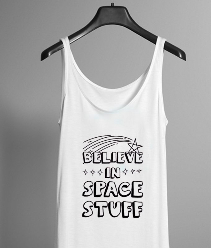 belive in space stuff tank