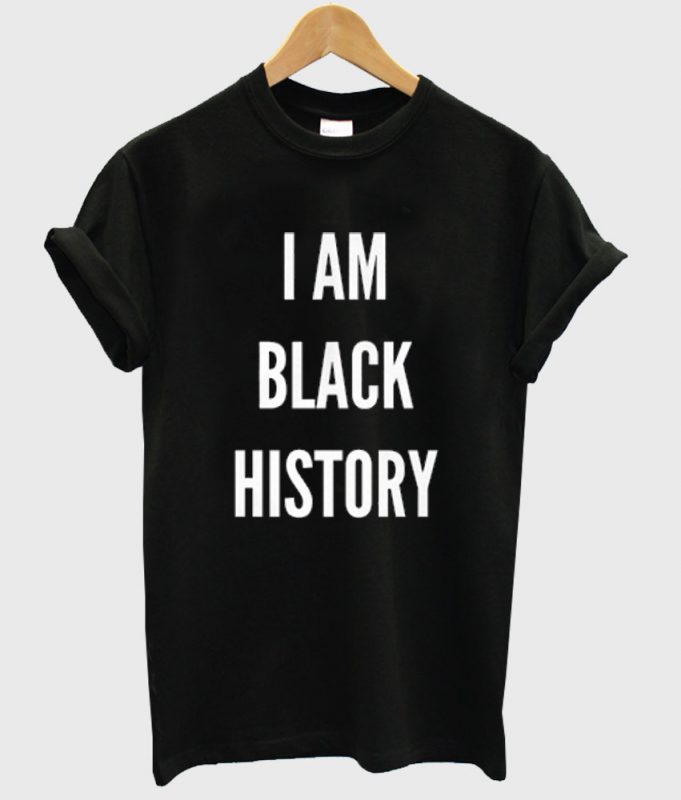 i am black history tshirt