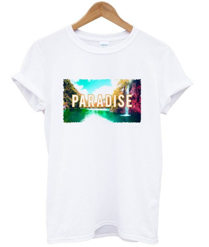 paradise tshirt