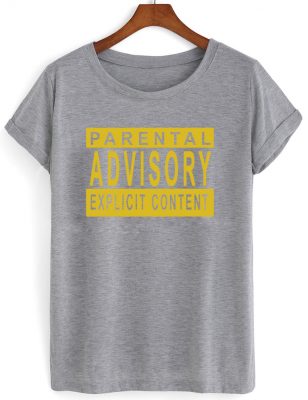 parental advisory explicit content tshirt