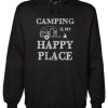 Camping happy place tshirts hoodie