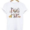 dog mom t-shirt