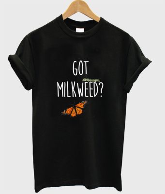 got milkweed t-shirt