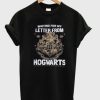 letter from hogwarts T shirt